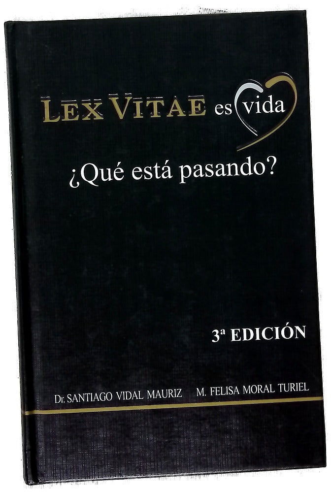 Lex vitae es vida : ¿qué está pasando?