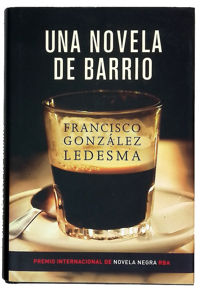 Una novela de barrio