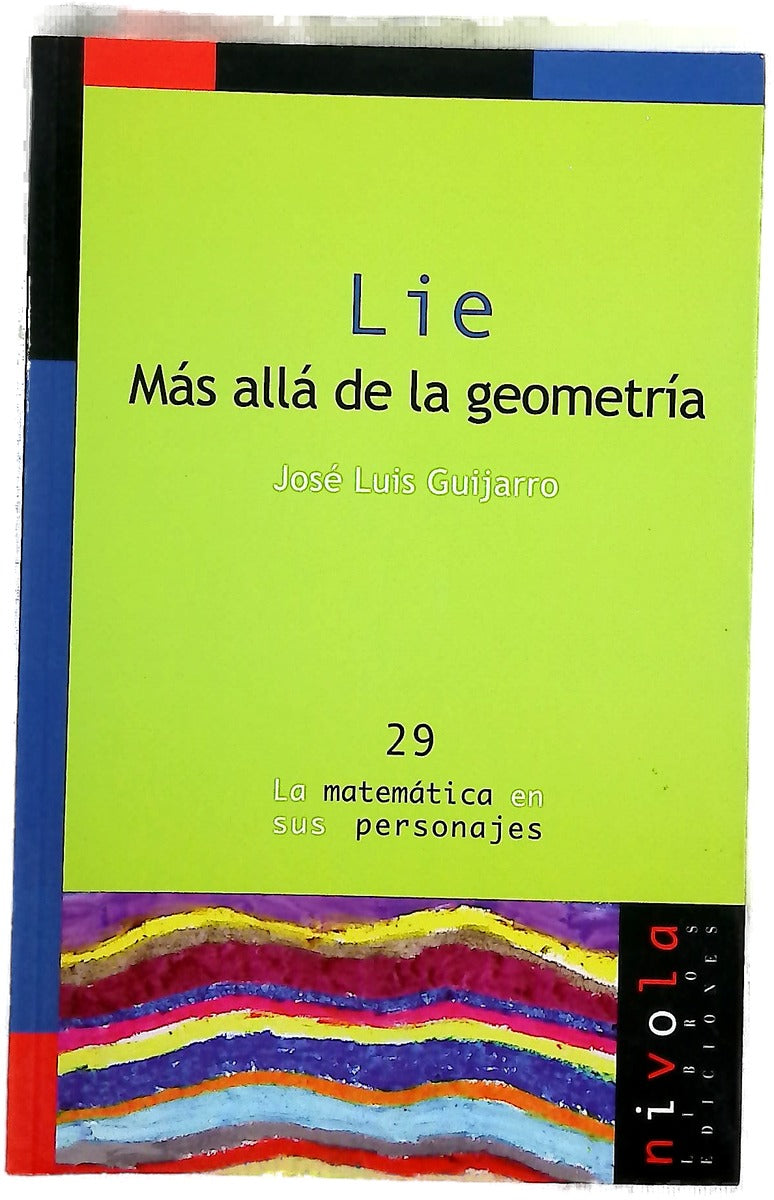 Lie: más allá de la geometría