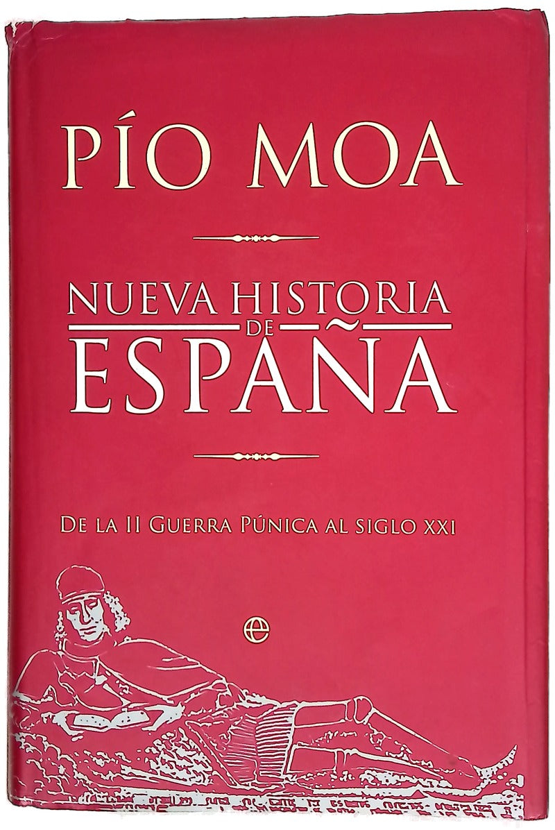 Nueva historia de España de la II Guerra Púnica al siglo XXI