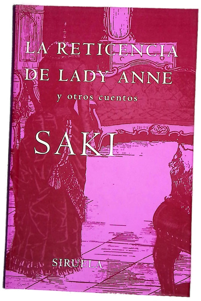 La reticencia de Lady Anne y otros cuentos
