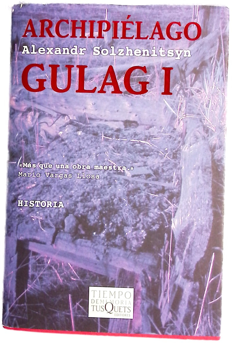 Archipiélago Gulag ensayo de investigación literaria (1918-1956)