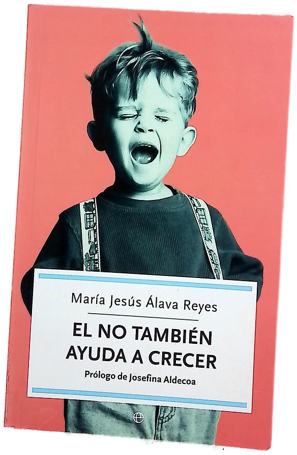 El NO también ayuda a crecer cómo superar momentos difíciles de los hijos y favorecer su educación y desarrollo