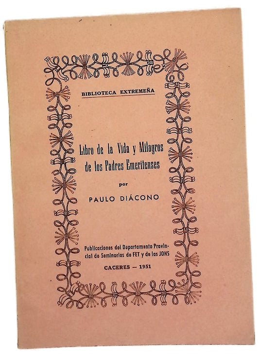 Libro de la Vida y Milagros de los padres Emeritenses
