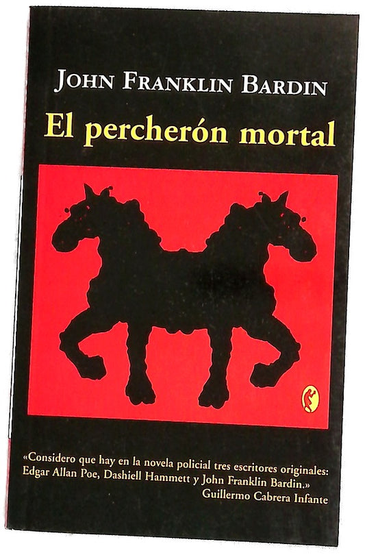 El percherón mortal