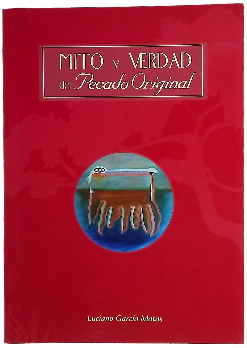 Mito y verdad del pecado original