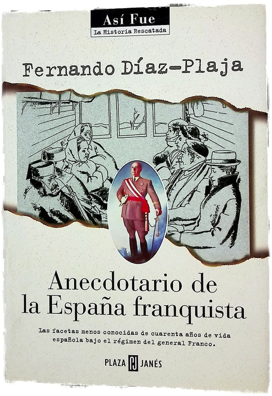 Anecdotario de la España franquista
