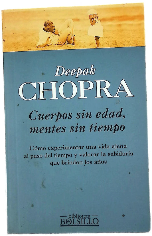 Cuerpos sin edad, mentes sin tiempo