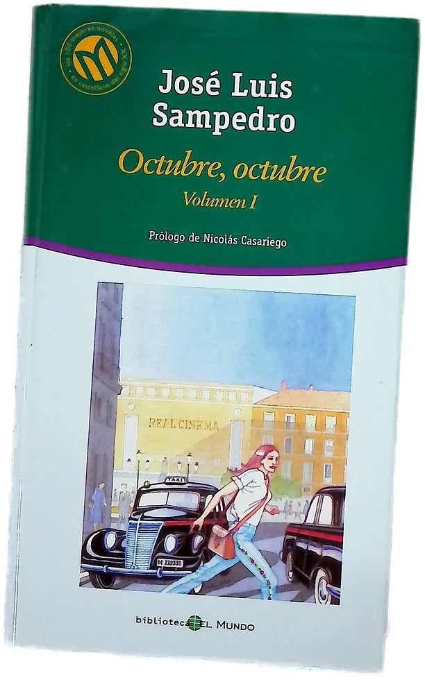 Octubre, octubre (Volumen I)