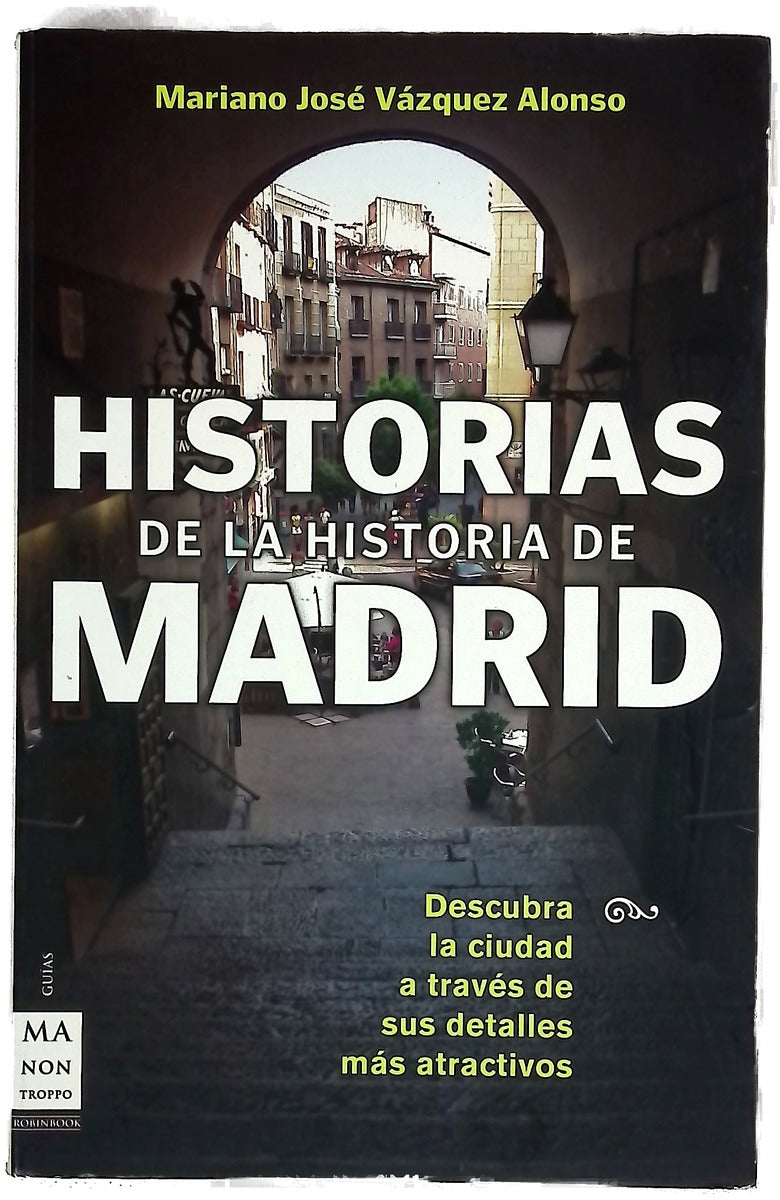 Historias de la historia de Madrid