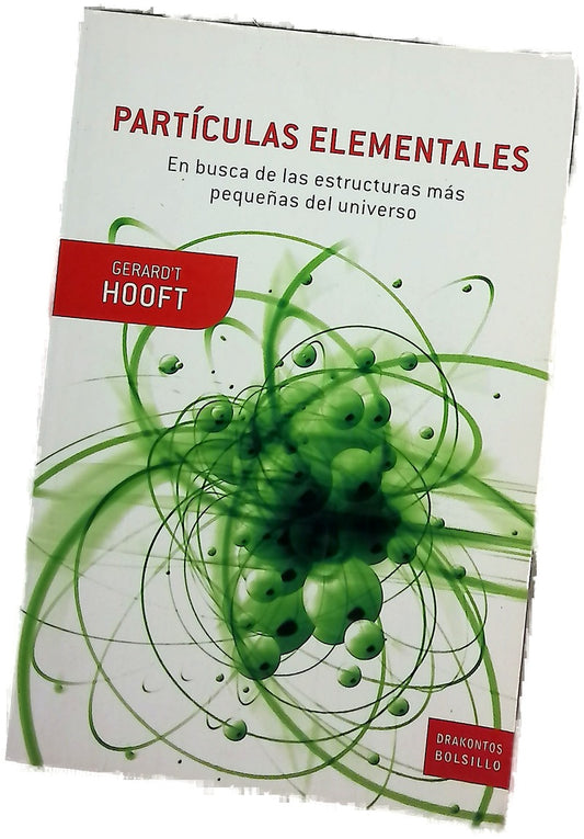 Partículas elementales en busca de las estructuras más pequeñas del universo