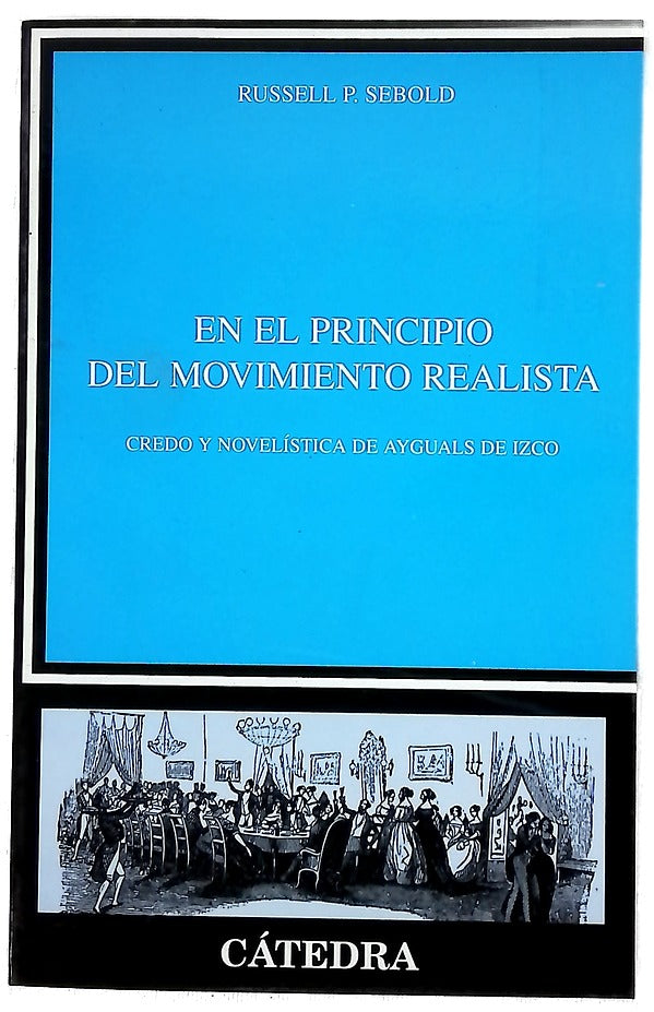 En el principio del movimiento realista credo y novelística de Ayguals de Izco