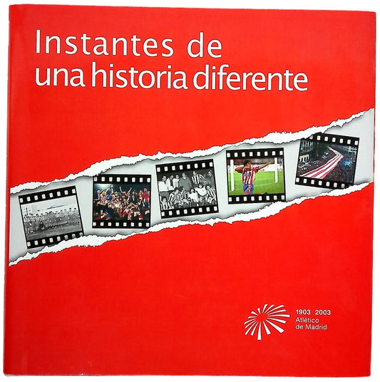 Instantes de una historia diferente