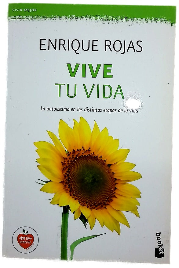 Vive tu vida : la autoestima en las distintas etapas de la vida