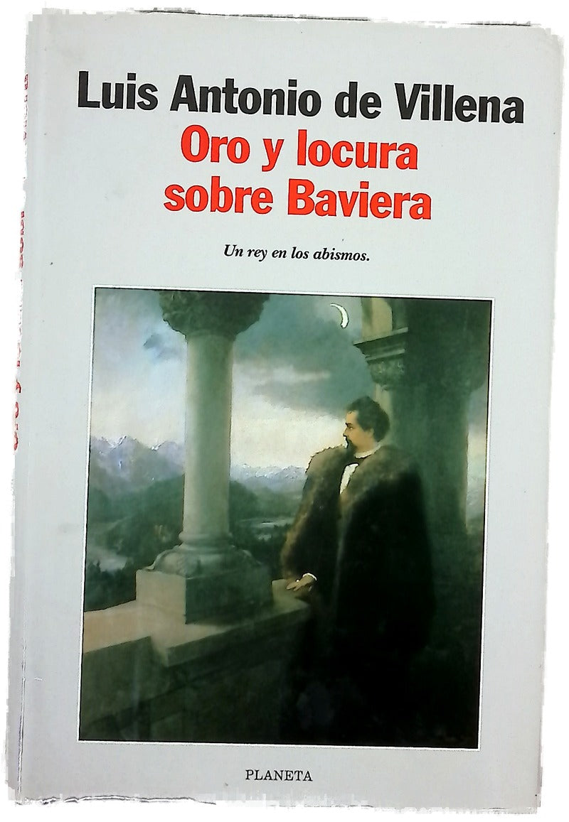 Oro y locura sobre Baviera