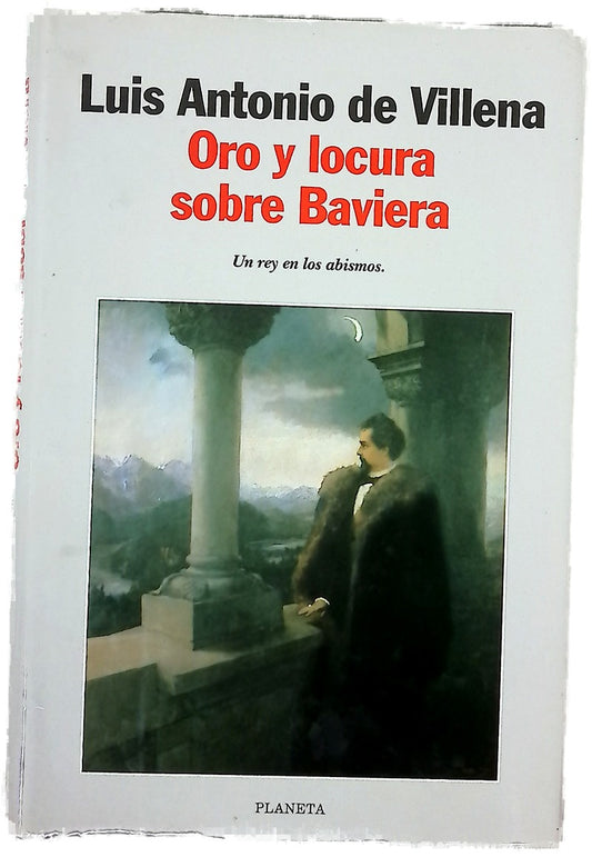 Oro y locura sobre Baviera