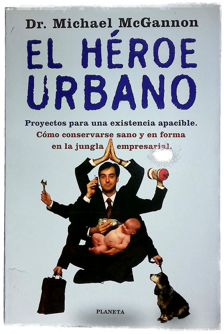 El héroe urbano