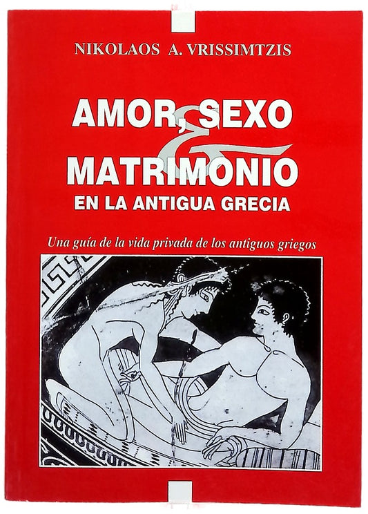 Amor, sexo y matrimonio en la antigua Grecia