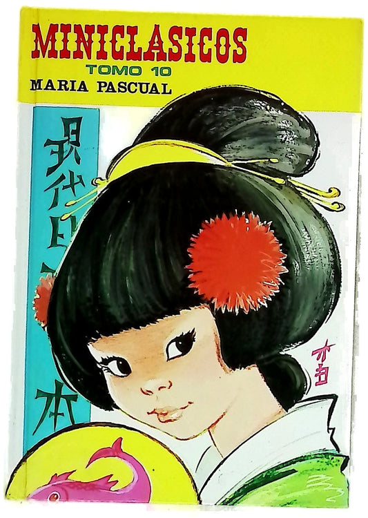 Miniclásicos Tomo 10. La voz del bolcán (sic) El padre y las hijas. Leal y Desleal