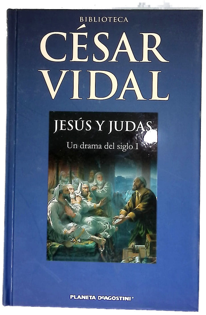 Jesús y Judas un drama del siglo I