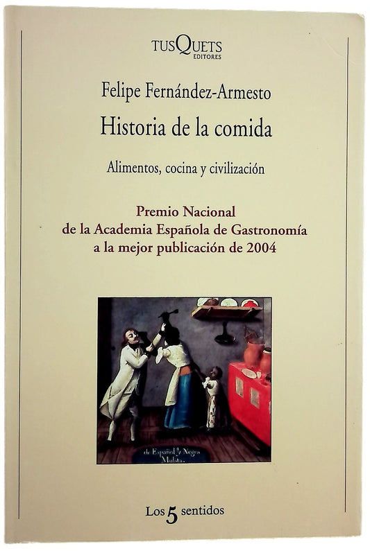 Historia de la comida alimentos, cocina y civilización