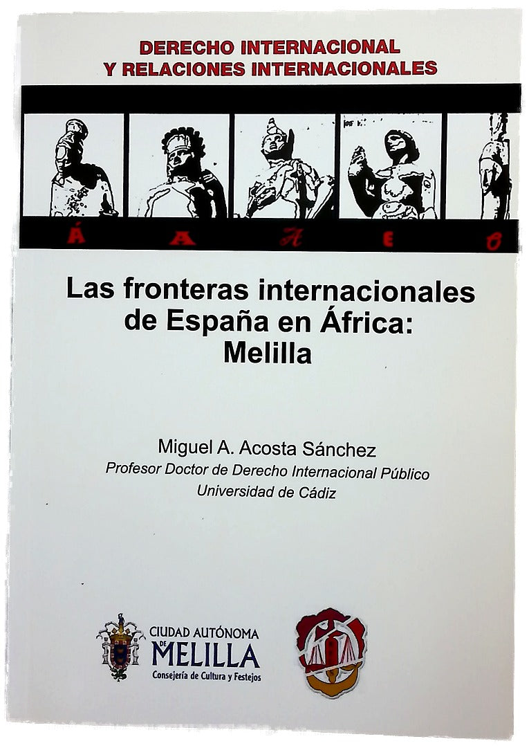 Las fronteras internacionales de España en África : Melilla