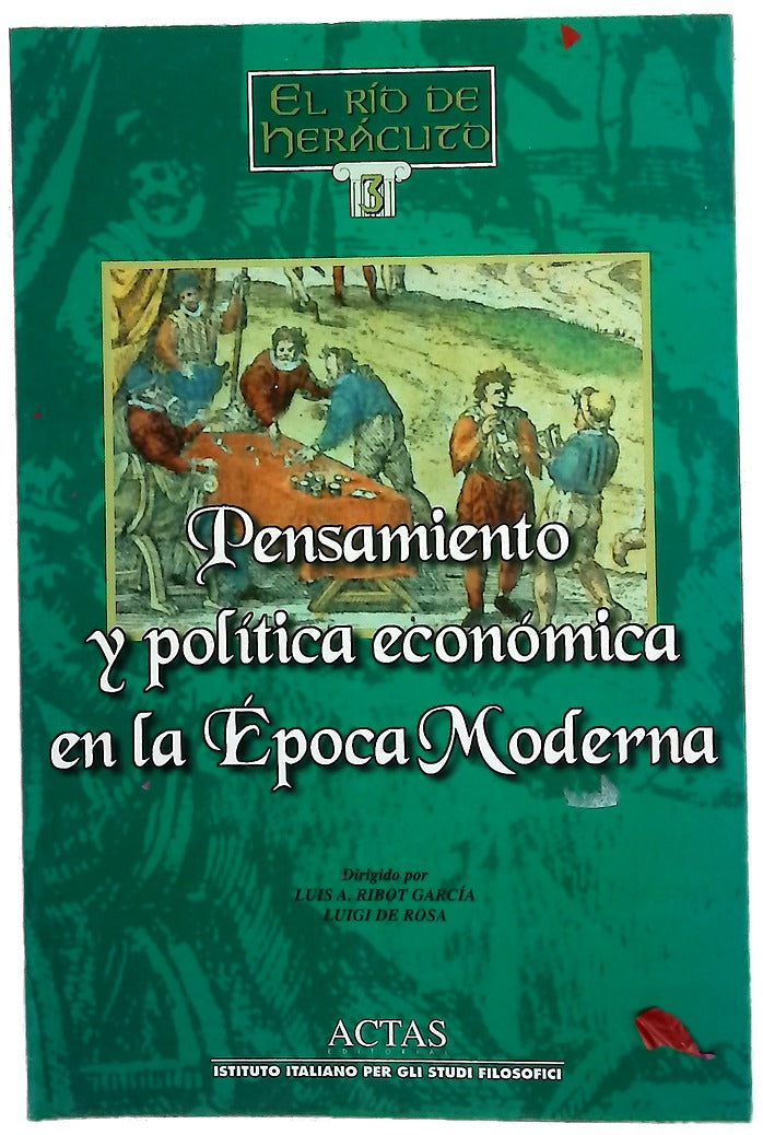 Pensamiento y política económica en la época moderna