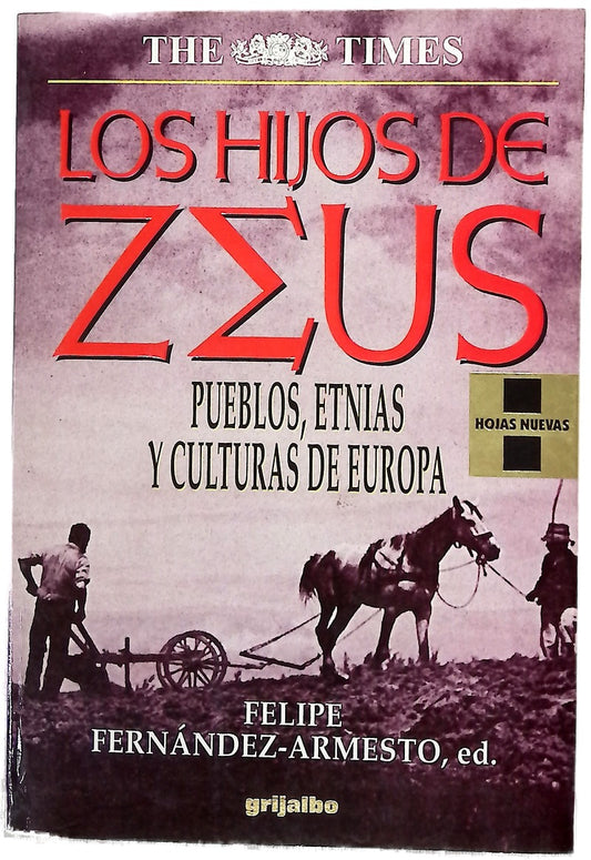 Los hijos de Zeus pueblos, etnias y culturas de Europa