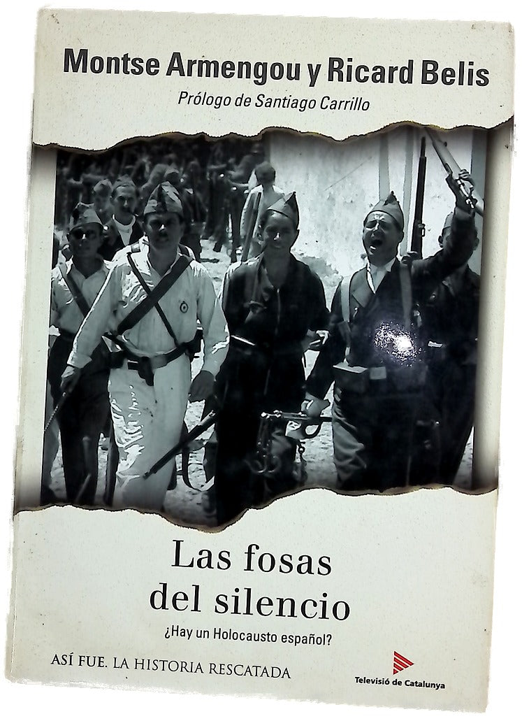 Las fosas del silencio ¿hay un holocausto español?