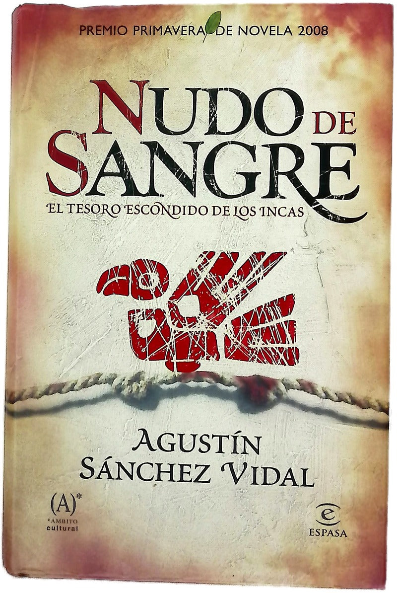 Nudo de sangre el tesoro escondido de los incas