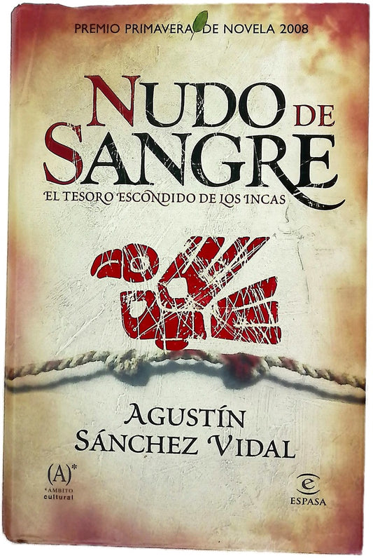 Nudo de sangre el tesoro escondido de los incas