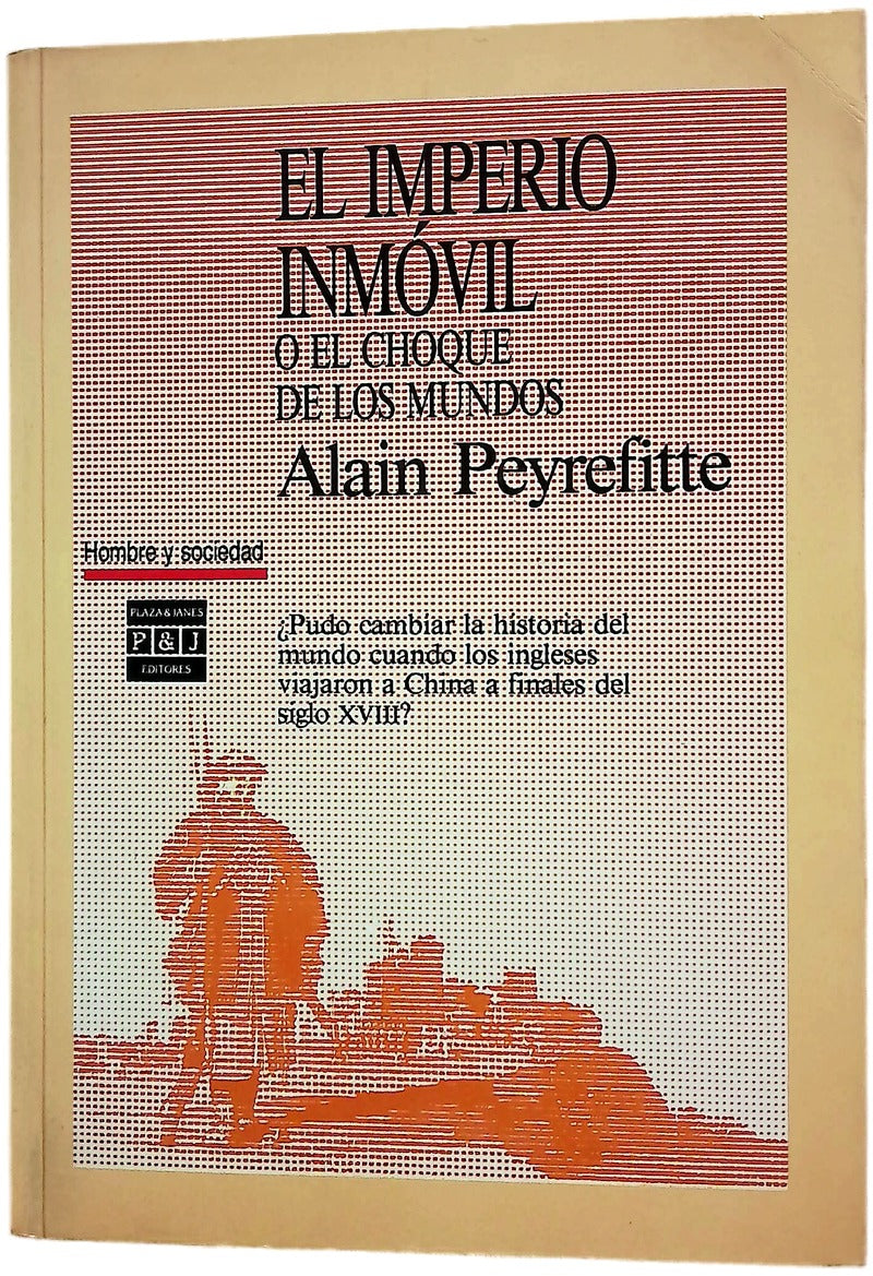 El imperio inmóvil o El choque de los mundos