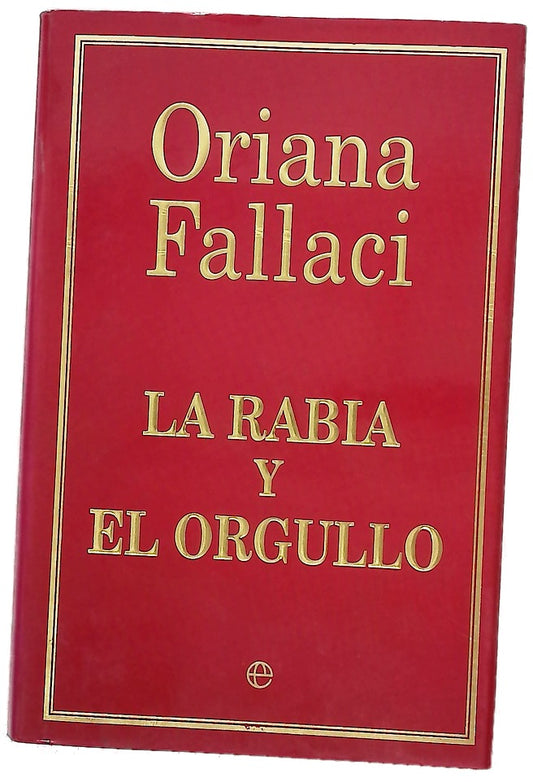 La rabia y el orgullo
