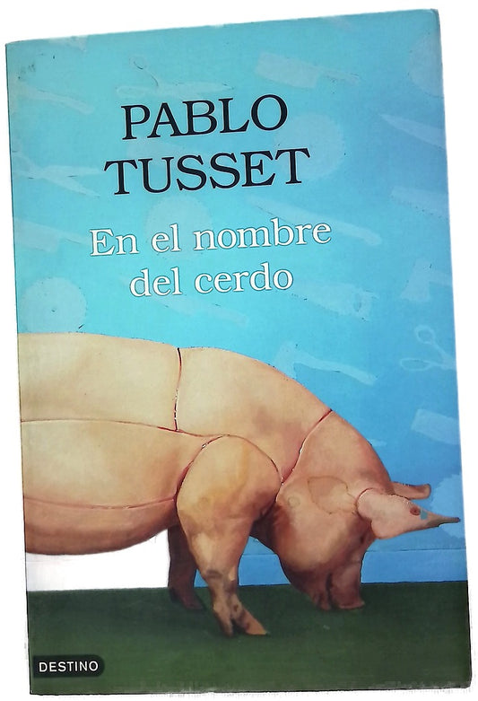 En el nombre del cerdo
