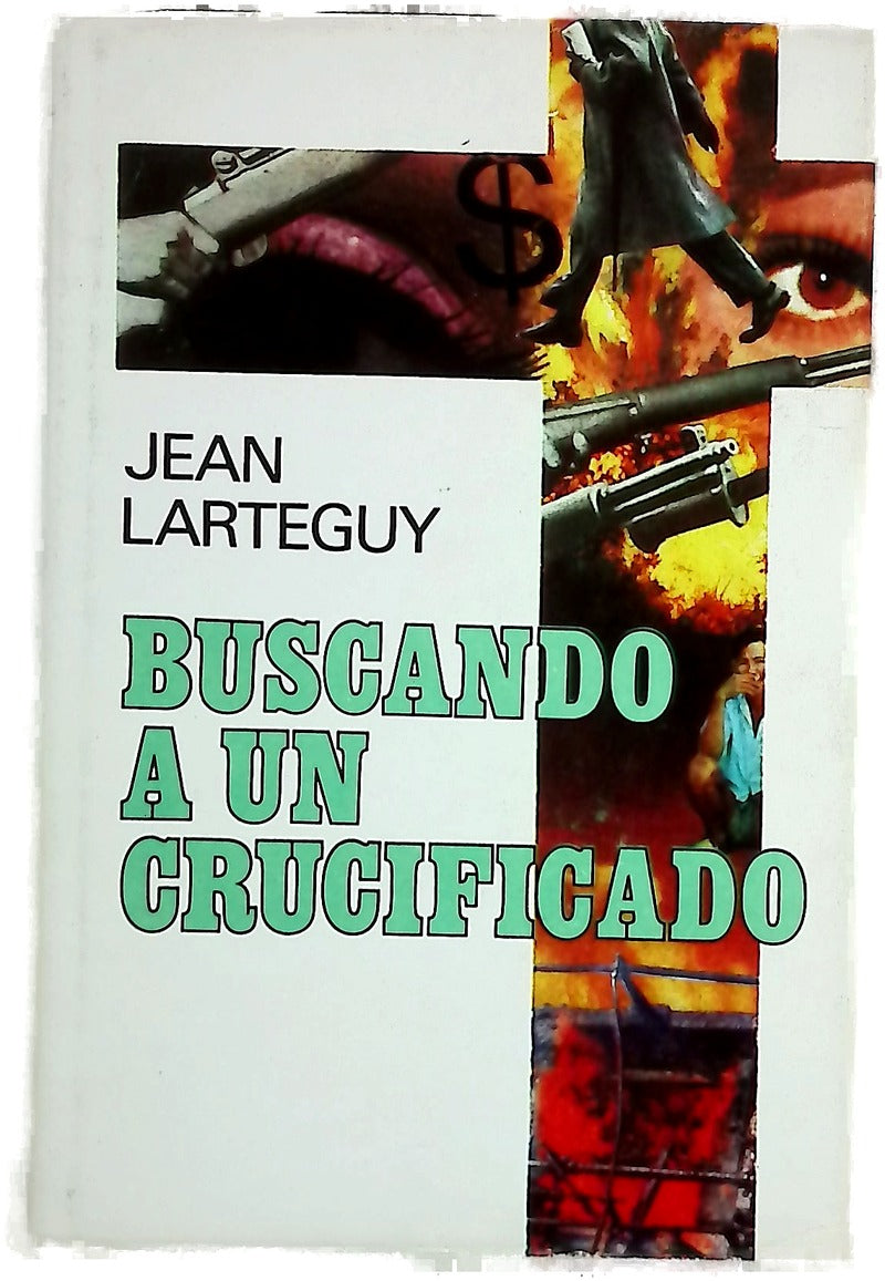 Buscando a un crucificado