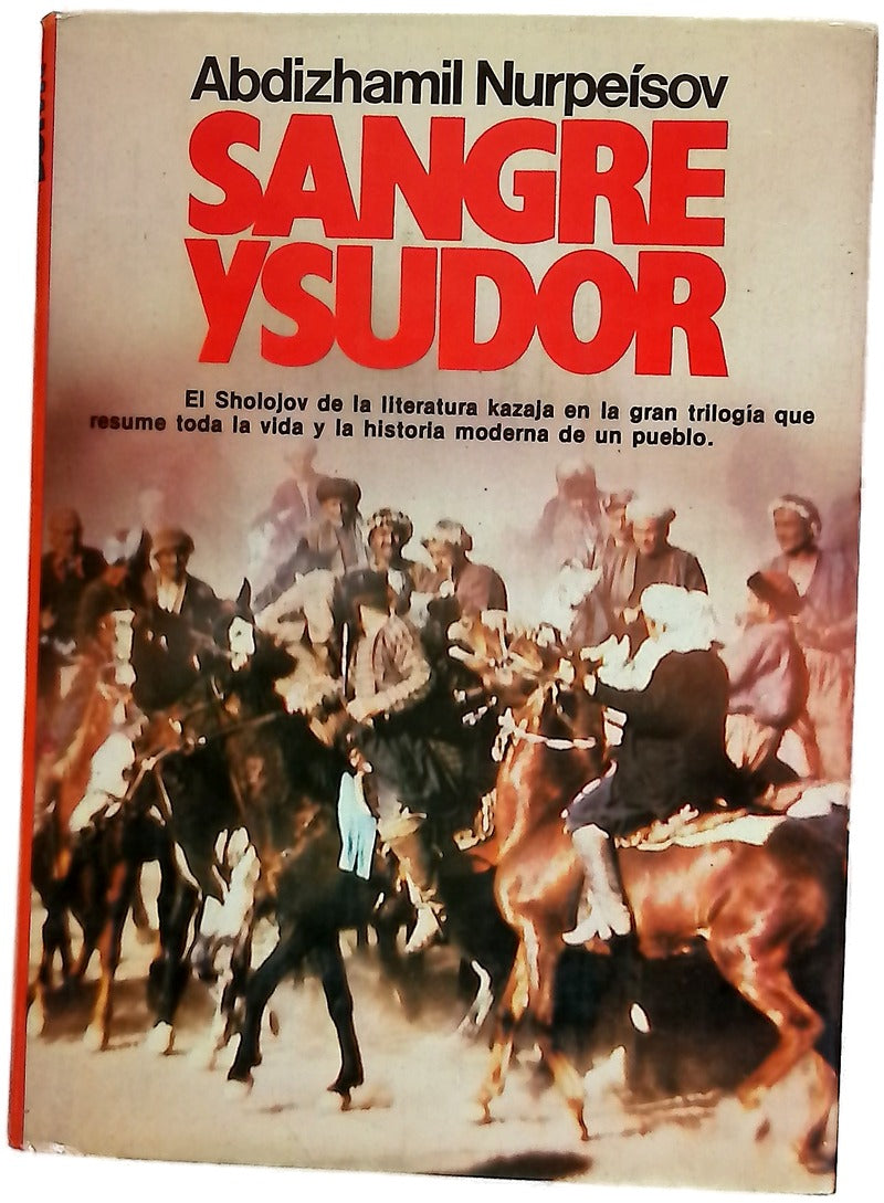 Sangre y sudor novela
