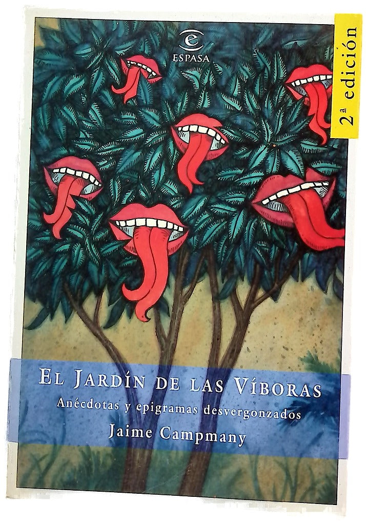 El jardín de las víboras anécdotas y epigramas desvergonzados