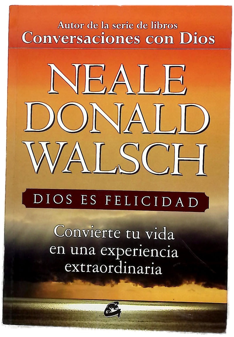 Dios es felicidad convierte tu vida en una experiencia extraordinaria