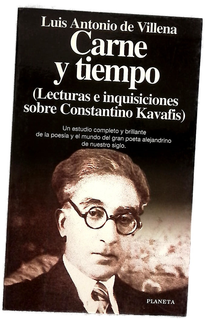 Carne y tiempo (lecturas e inquisiciones sobre Constantino Kavafis)