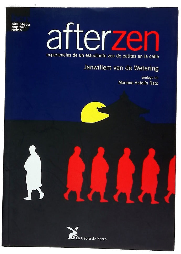 Afterzen : experiencias de un estudiante zen de patitas en la calle