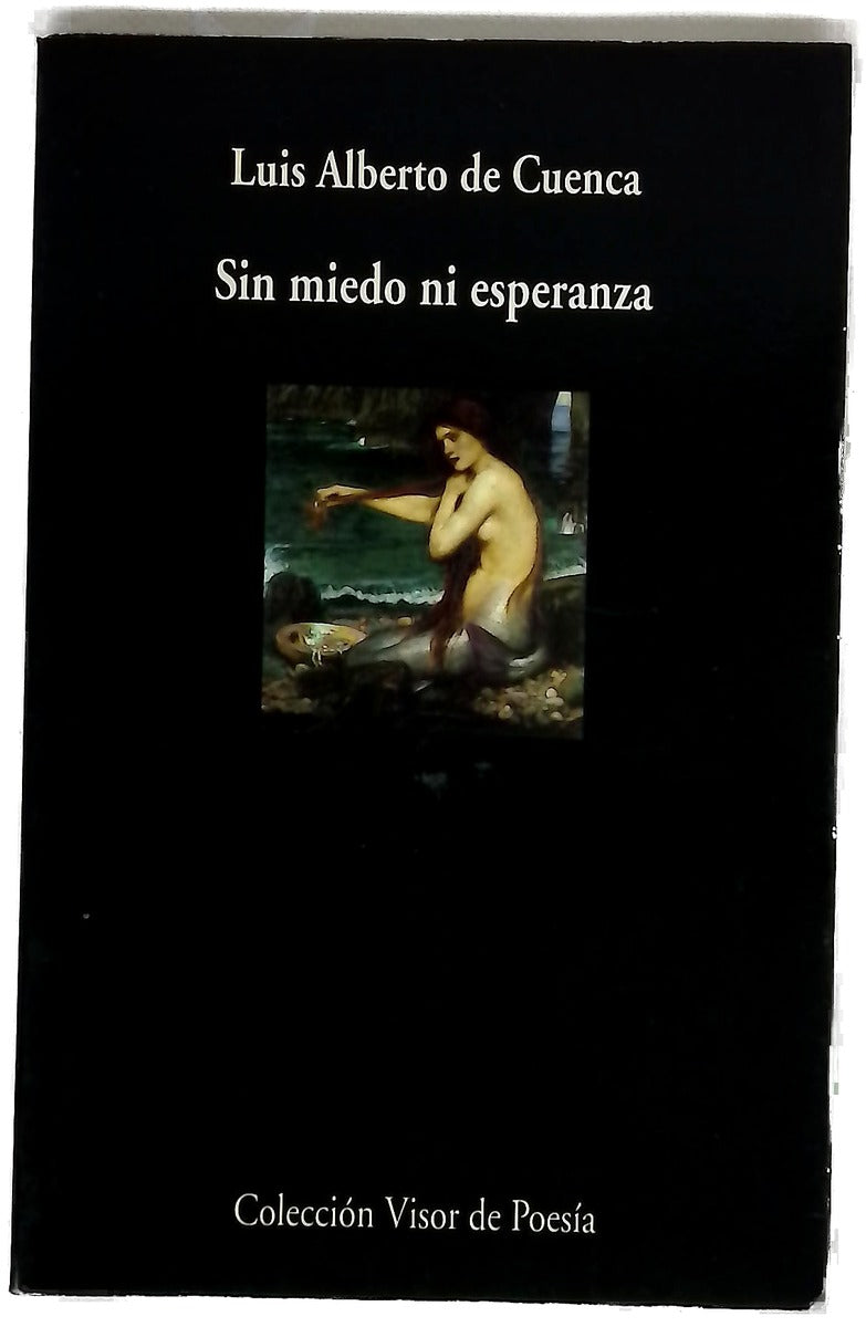 Sin miedo ni esperanza