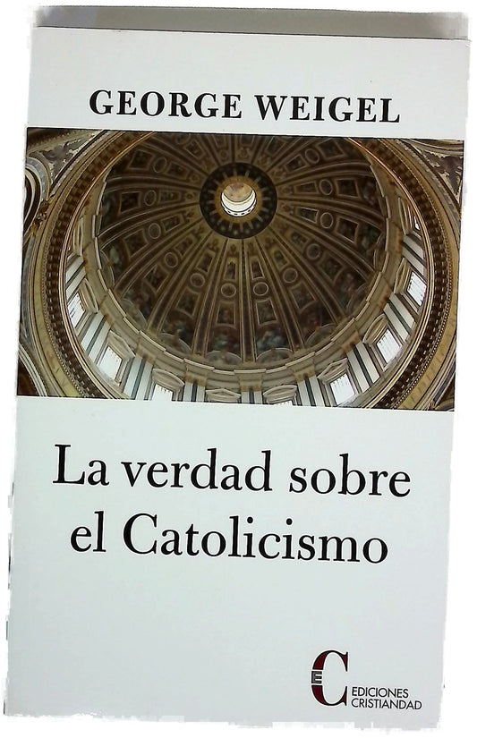 La verdad sobre el catolicismo