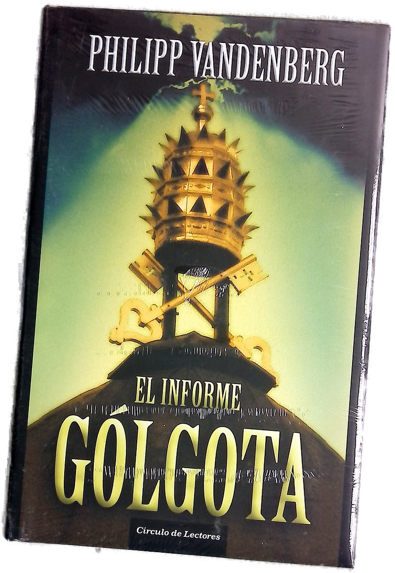 El informe Gólgota