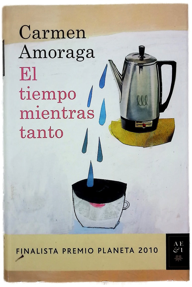 El tiempo mientras tanto