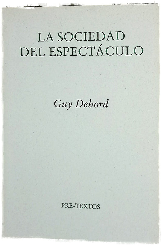 La sociedad del espectáculo