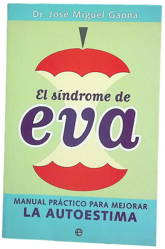 El síndrome de Eva manual práctico para mejorar la autoestima