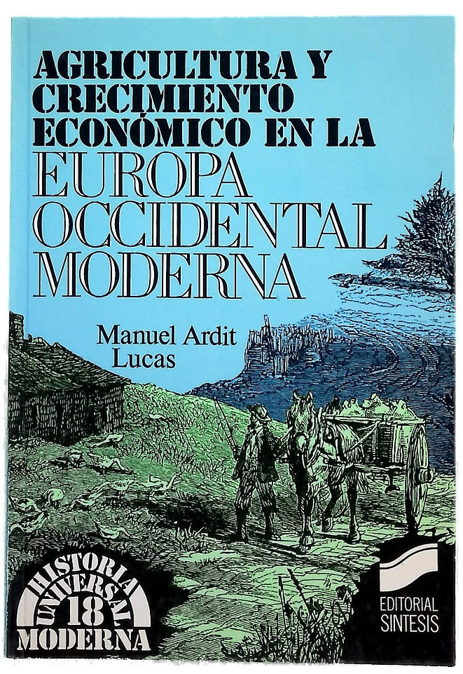 Agricultura y crecimiento económico en la Europa occidental moderna