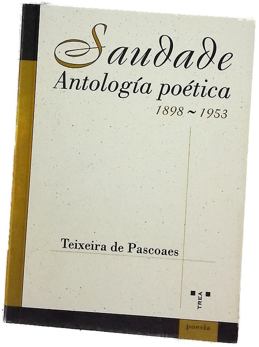 Saudade (antología poética 1898-1953)
