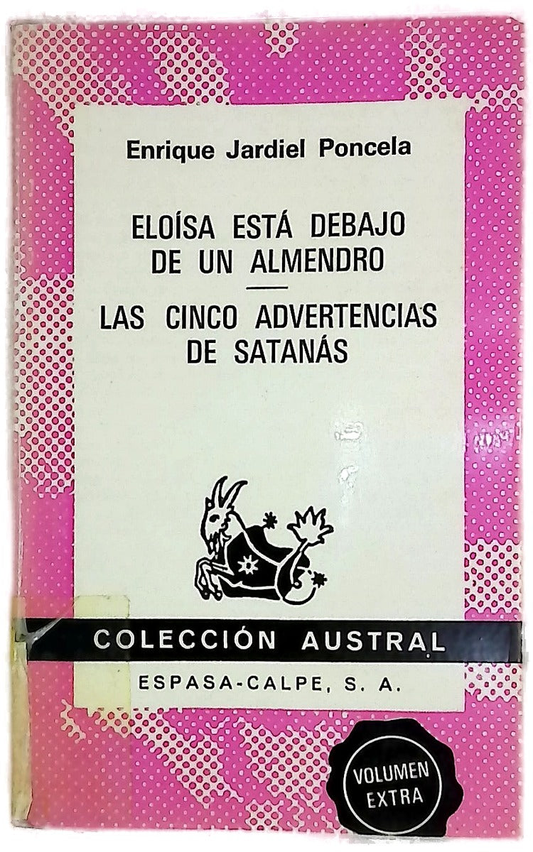Eloísa está debajo de un almendro Las cinco advertencias de Satanás