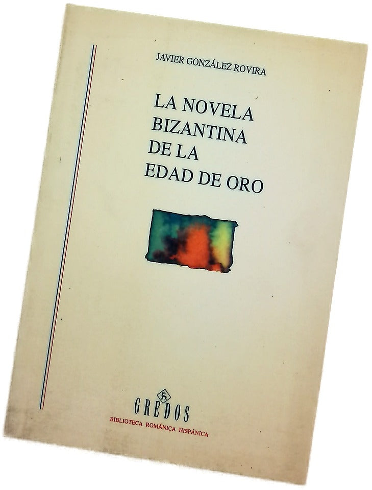 La novela bizantina de la edad de oro